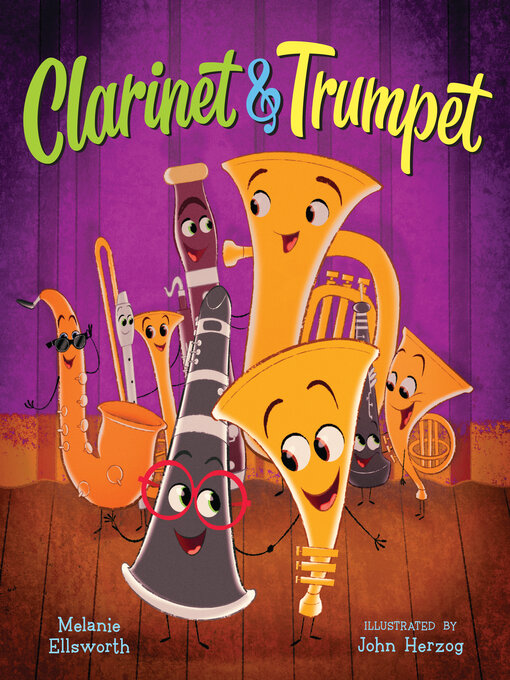 Title details for Clarinet and Trumpet by Melanie Ellsworth - Available